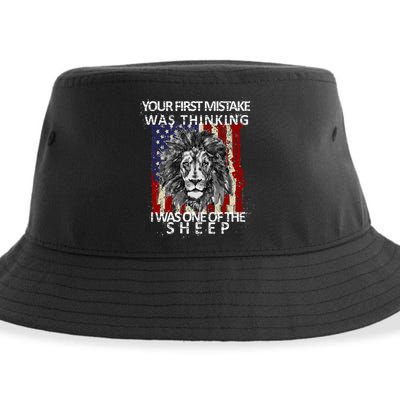 Your First Mistake Was Thinking I Was One Of The Sheep Sustainable Bucket Hat