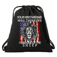 Your First Mistake Was Thinking I Was One Of The Sheep Drawstring Bag