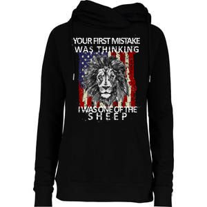 Your First Mistake Was Thinking I Was One Of The Sheep Womens Funnel Neck Pullover Hood