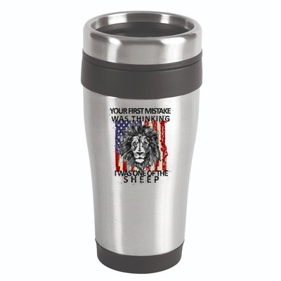 Your First Mistake Was Thinking I Was One Of The Sheep 16oz Travel Tumbler