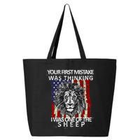 Your First Mistake Was Thinking I Was One Of The Sheep 25L Jumbo Tote
