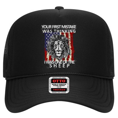 Your First Mistake Was Thinking I Was One Of The Sheep Trucker Hat