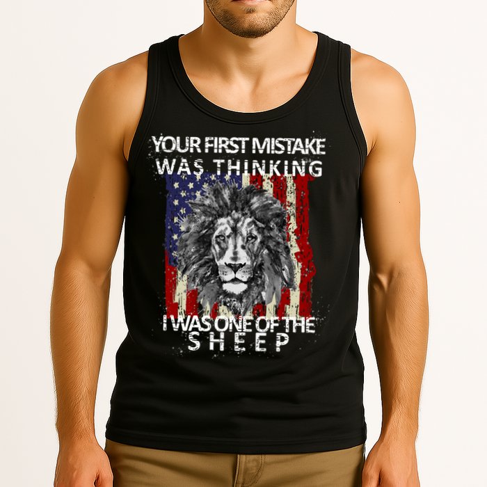 Your First Mistake Was Thinking I Was One Of The Sheep Tank Top