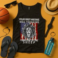 Your First Mistake Was Thinking I Was One Of The Sheep Tank Top