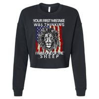 Your First Mistake Was Thinking I Was One Of The Sheep Cropped Pullover Crew
