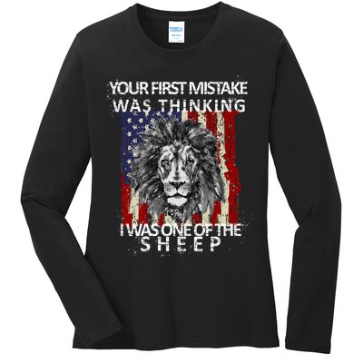 Your First Mistake Was Thinking I Was One Of The Sheep Ladies Long Sleeve Shirt