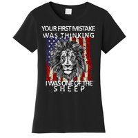 Your First Mistake Was Thinking I Was One Of The Sheep Women's T-Shirt