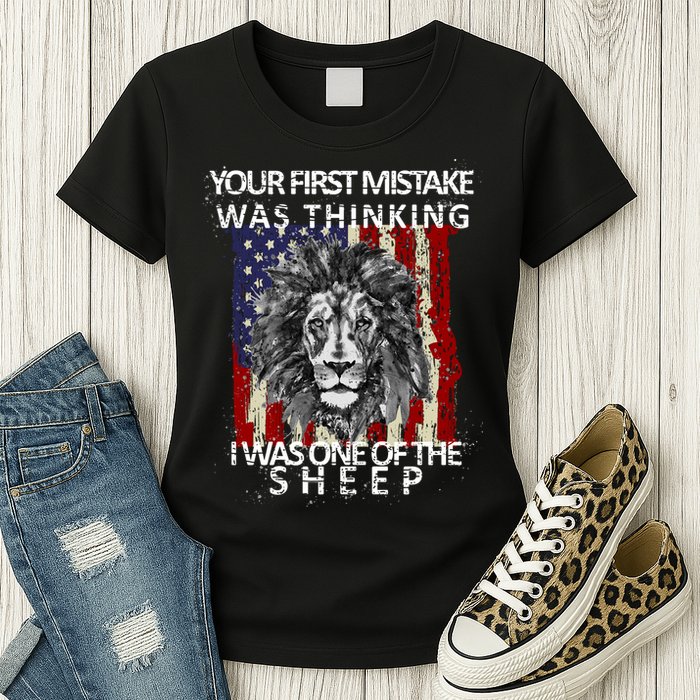 Your First Mistake Was Thinking I Was One Of The Sheep Womens T-Shirt