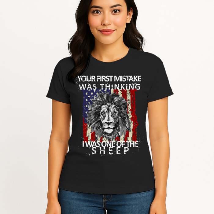 Your First Mistake Was Thinking I Was One Of The Sheep Womens T-Shirt