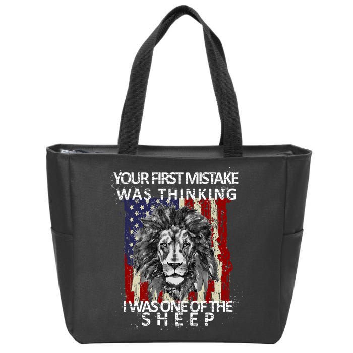 Your First Mistake Was Thinking I Was One Of The Sheep Zip Tote Bag