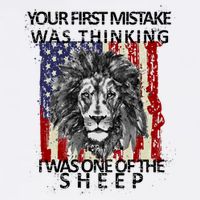 Your First Mistake Was Thinking I Was One Of The Sheep Garment-Dyed Sweatshirt