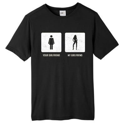 Your Girlfriend My Girlfriend  Tall Fusion ChromaSoft Performance T-Shirt