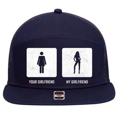 Your Girlfriend My Girlfriend  7 Panel Mesh Trucker Snapback Hat