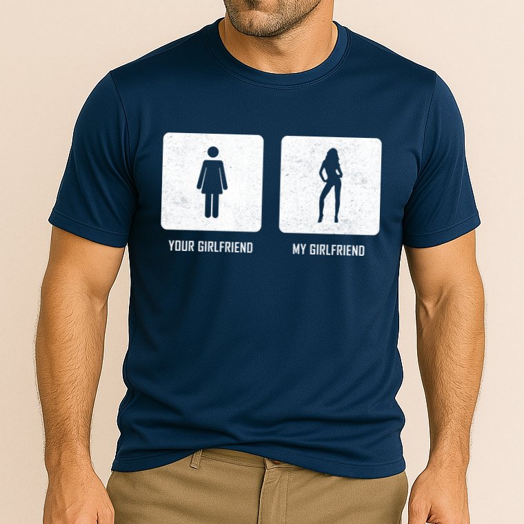 Your Girlfriend My Girlfriend  Cooling Performance Crew T-Shirt
