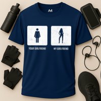 Your Girlfriend My Girlfriend  Cooling Performance Crew T-Shirt