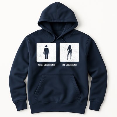 Your Girlfriend My Girlfriend  Hoodie