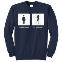 Your Girlfriend My Girlfriend  Tall Sweatshirt