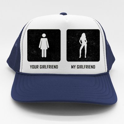 Your Girlfriend My Girlfriend  Trucker Hat