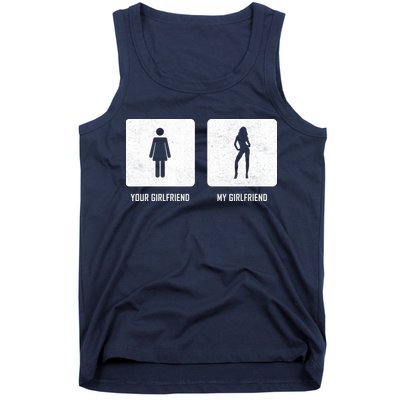 Your Girlfriend My Girlfriend  Tank Top