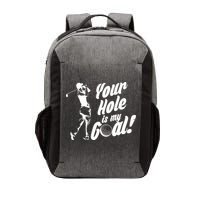 Your Hole Is My Goal! Funny Golfing Vector Backpack