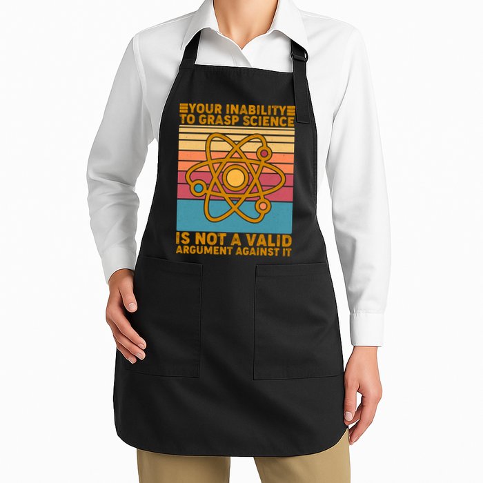Your Inability to Grasp Science Is Not A Valid Argument Against It  Apron