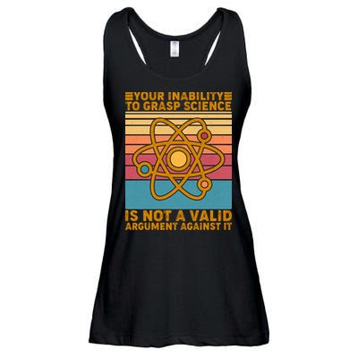 Your Inability to Grasp Science Is Not A Valid Argument Against It  Ladies Essential Flowy Tank