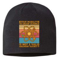 Your Inability to Grasp Science Is Not A Valid Argument Against It  Sustainable Beanie