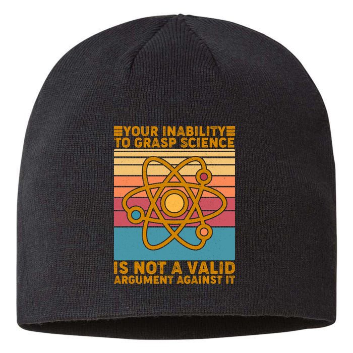 Your Inability to Grasp Science Is Not A Valid Argument Against It  Sustainable Beanie