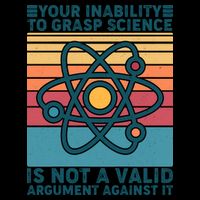 Your Inability to Grasp Science Is Not A Valid Argument Against It  16oz Travel Tumbler
