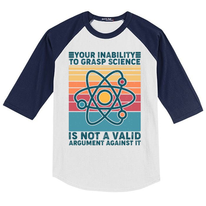 Your Inability to Grasp Science Is Not A Valid Argument Against It  Kids Colorblock Raglan Jersey