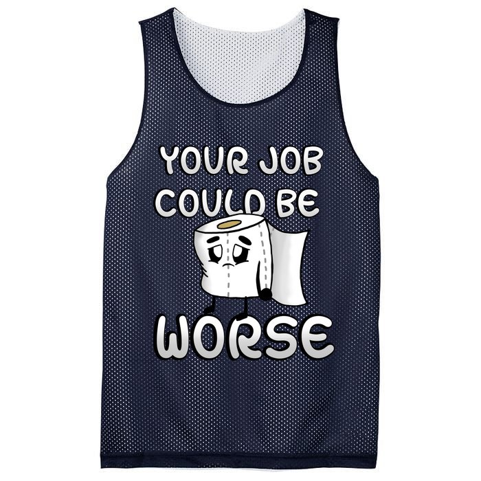 Your Job Could Be Worse Mesh Reversible Basketball Jersey Tank