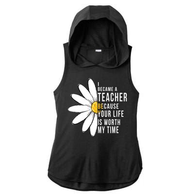 Your Life Is Worth My Time Inspiring Teacher Ladies PosiCharge Tri-Blend Wicking Draft Hoodie Tank