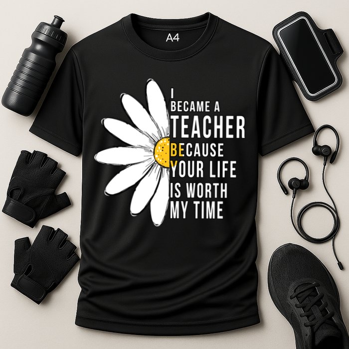 Your Life Is Worth My Time Inspiring Teacher Cooling Performance Crew T-Shirt