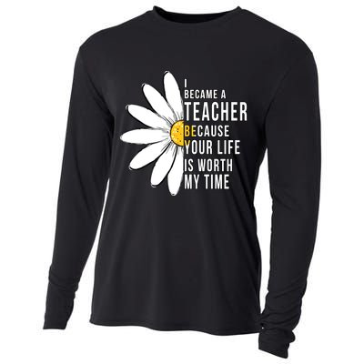 Your Life Is Worth My Time Inspiring Teacher Cooling Performance Long Sleeve Crew