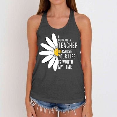 Your Life Is Worth My Time Inspiring Teacher Women's Knotted Racerback Tank