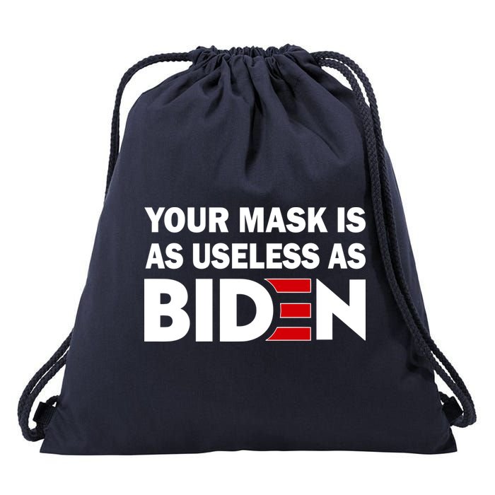 Your Mask Is As Useless As Biden Drawstring Bag
