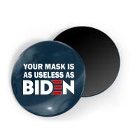 Your Mask Is As Useless As Biden Magnet