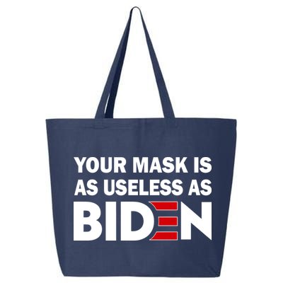 Your Mask Is As Useless As Biden 25L Jumbo Tote