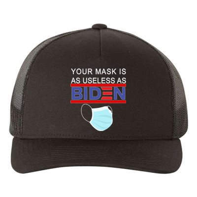 Your Mask Is As Useless As Biden Pro Trump Yupoong Adult 5-Panel Trucker Hat