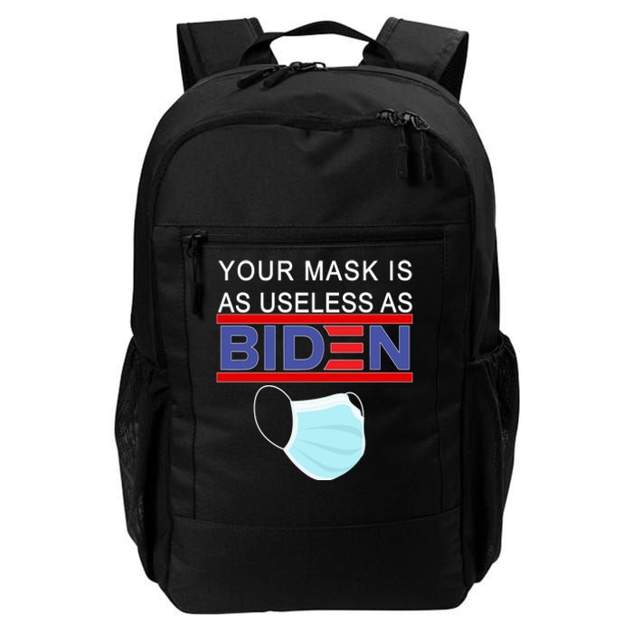 Your Mask Is As Useless As Biden Pro Trump Daily Commute Backpack