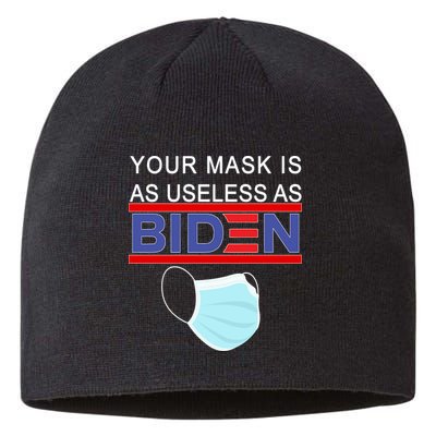 Your Mask Is As Useless As Biden Pro Trump Sustainable Beanie