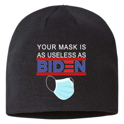 Your Mask Is As Useless As Biden Pro Trump Sustainable Beanie