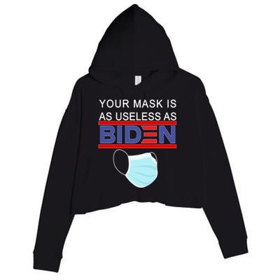 Your Mask Is As Useless As Biden Pro Trump Crop Fleece Hoodie