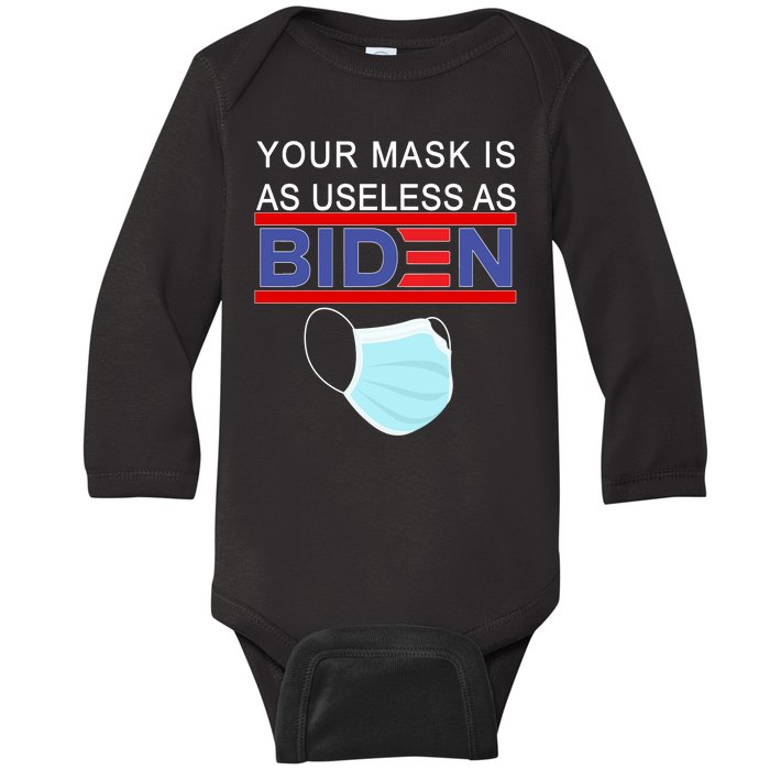 Your Mask Is As Useless As Biden Pro Trump Baby Long Sleeve Bodysuit