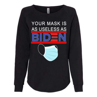 Your Mask Is As Useless As Biden Pro Trump Womens California Wash Sweatshirt