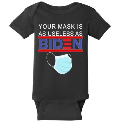 Your Mask Is As Useless As Biden Pro Trump Baby Bodysuit