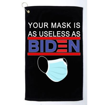Your Mask Is As Useless As Biden Pro Trump Golf Towel