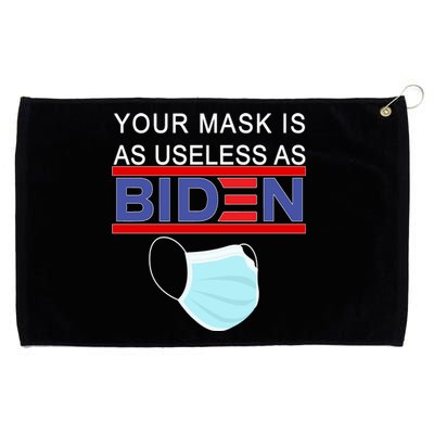 Your Mask Is As Useless As Biden Pro Trump Grommeted Golf Towel