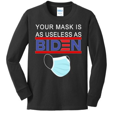 Your Mask Is As Useless As Biden Pro Trump Kids Long Sleeve Shirt