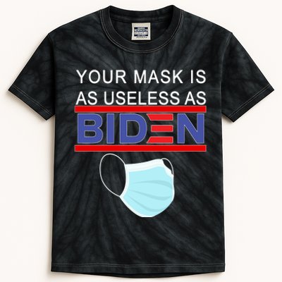 Your Mask Is As Useless As Biden Pro Trump Kids Tie-Dye T-Shirt